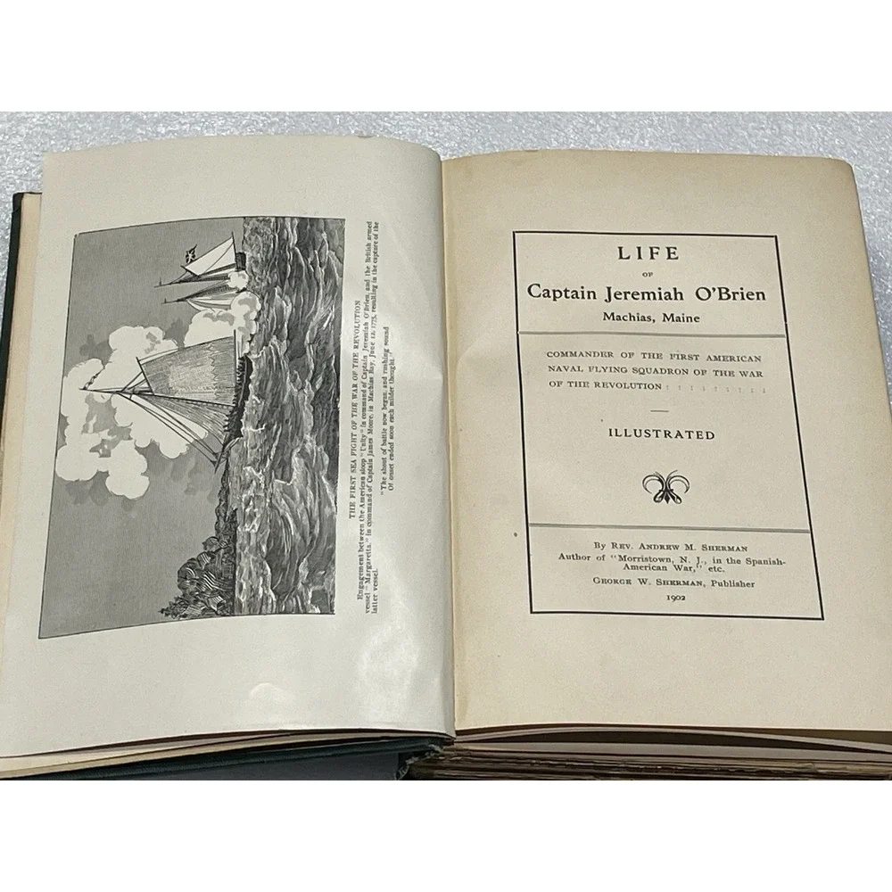 1902 Life of Captain Jeremiah O'Brien FIRST EDITION Revolutionary War Navy Maine